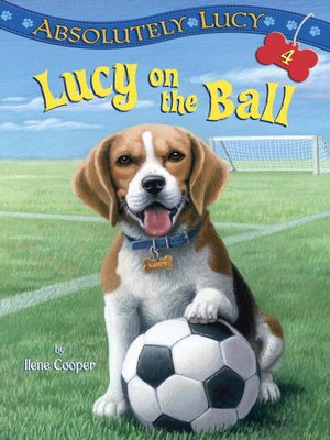 cover image of Lucy on the Ball